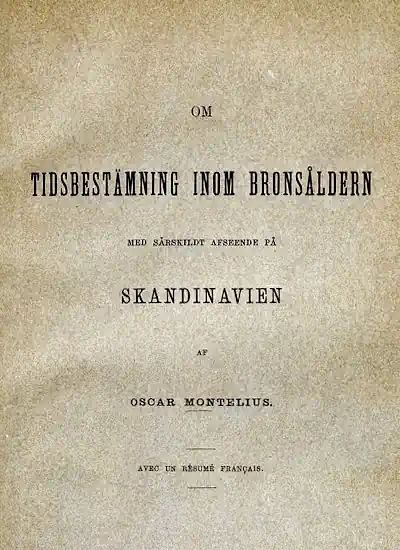 Om tidsbestämning inom bronsåldern med särskildt afseende på Skandinavien omslag
