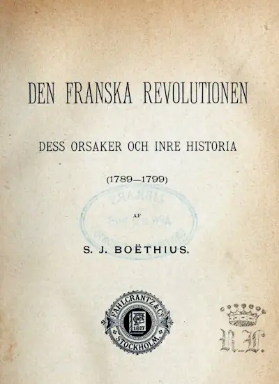 Den franska revolutionen. Dess orsaker och inre historia (1789-1799) omslag