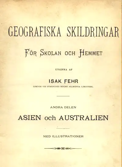 Geografiska skildringar för skolan och hemmet. Del 2. Asien och Australien omslag