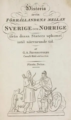 Illustration ur Historia öfver Förhållandena mellan Sverige och Norrige ifrån dessa Staters upkomst intil närvarande tid. Första Delen (1821), sida i