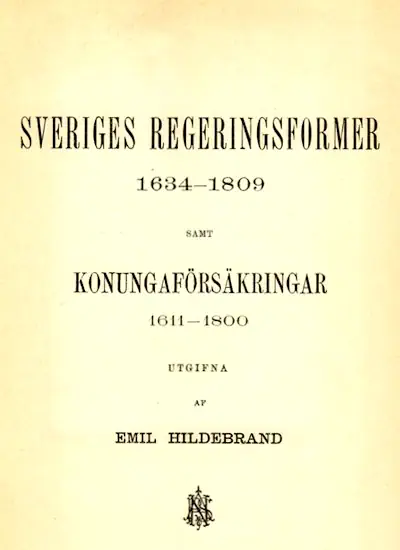 Sveriges regeringsformer 1634-1809 samt konungaförsäkringar 1611-1800 omslag