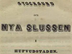 Illustration ur Stocksund och Nya Slussen i Hufvudstaden (1850), sida 1