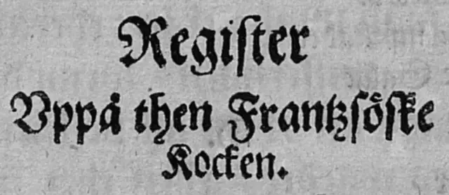 Illustration ur Then Frantzöske Kocken Och Pasteybakaren (1664), sida xv