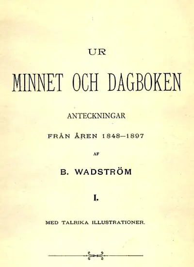 Ur Minnet och Dagboken : Anteckningar från åren 1848-1897 : I omslag